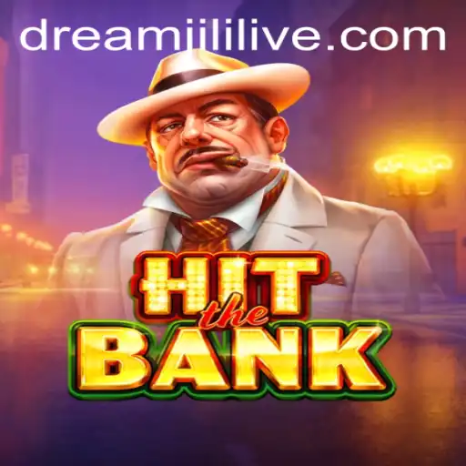 HitTheBank: A Thrilling Experience in the World of dreamjili