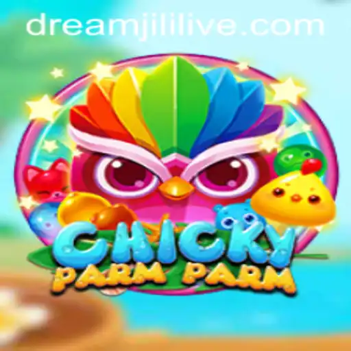 Unveiling ChickyParmParm: A Dreamjili Adventure